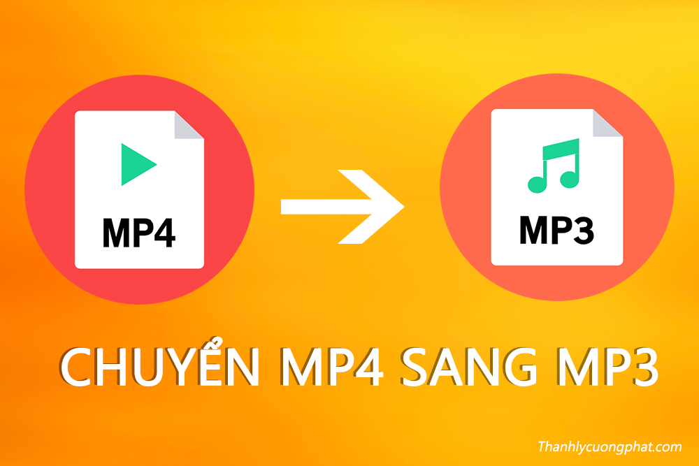 Top 9 phần mềm chuyển MP4 sang MP3 miễn phí hiện nay