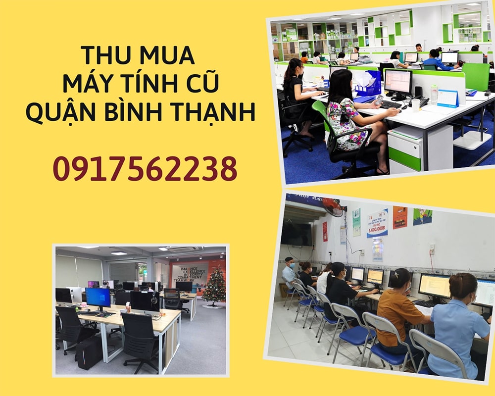 Thanh lý máy tính cũ Quận Bình Thạnh giá cao