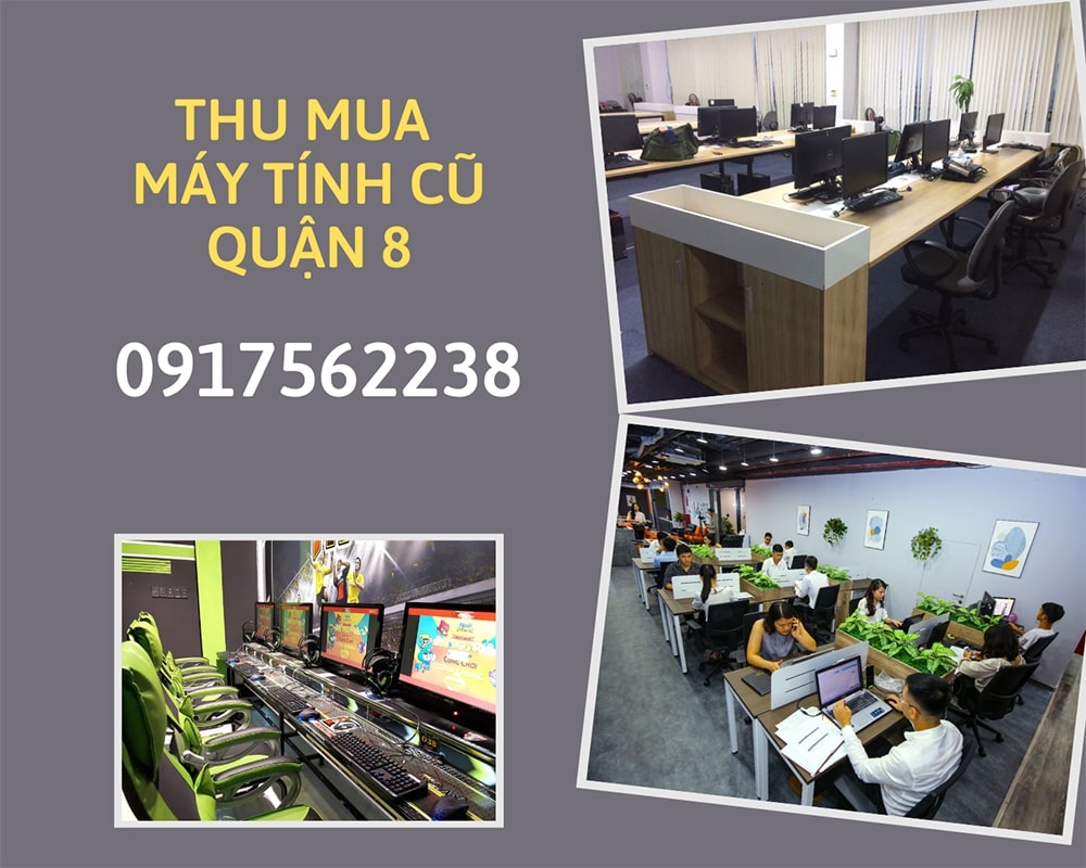 Thanh lý máy tính cũ Quận 8